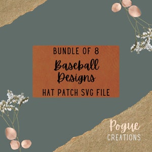 Peut inclure: Un rectangle brun avec le texte "BUNDLE OF 8 Baseball Designs HAT PATCH SVG FILE" et le texte "Pogue CREATIONS" en blanc sur un fond brun.