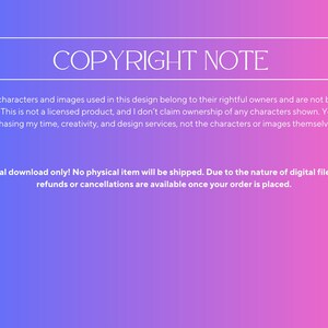 May include: A digital art graphic with a gradient background of blue and pink. The text "COPYRIGHT NOTE" is in a white rectangle. Additional text explains the design's copyright and that it is a digital download.