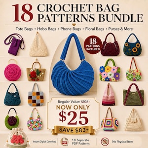 May include: A digital bundle of 18 crochet bag patterns featuring various styles including tote, hobo, phone, and floral bags. The image displays a large blue crescent-shaped bag in the center surrounded by smaller images of diverse colorful crochet bags.