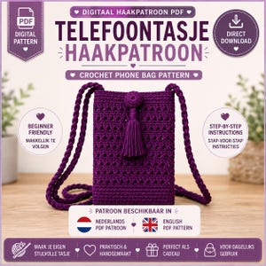 Puede incluir: Un bolso de ganchillo para teléfono en color morado intenso con una correa trenzada a juego y un detalle de borla central. La imagen incluye el texto: DIGITAAL HAAKPATROON PDF, TELEFOONTASJE HAAKPATROON, CROCHET PHONE BAG PATTERN, BEGINNER FRIENDLY y STEP-BY-STEP INSTRUCTIONS.