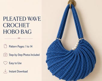 Crochet Hobo Bag Pattern, Pleated Wave Shoulder Purse PDF