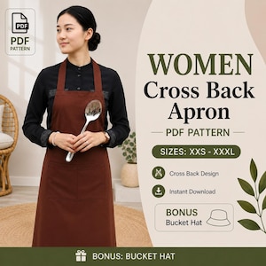 May include: A brown cross back apron PDF pattern featuring a large front pocket. The text reads WOMEN Cross Back Apron PDF PATTERN, SIZES: XXS - XXXL, Cross Back Design, Instant Download, BONUS Bucket Hat. A silver spoon is held in front.