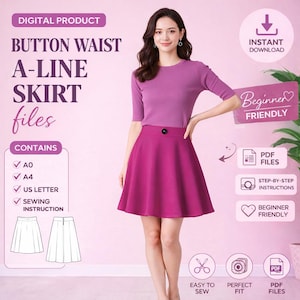 Puede incluir: Una mujer con una blusa morada y una falda en A magenta con cintura abotonada. La imagen incluye el texto "BUTTON WAIST A-LINE SKIRT files" y "DIGITAL PRODUCT". Texto adicional indica que el producto es para principiantes e incluye archivos PDF.