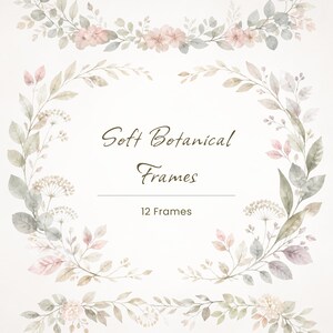 Soft Botanical Watercolor Frames | 12 PNG Frames for Wedding Invitations, Cards, Stationery & Journaling