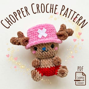 May include: A crocheted plush toy of a cartoon character, wearing a pink hat with a white cross and red shorts. The text "CHOPPER CROCHE PATTERN" is arched above the toy. A PDF icon and the words "CHOPPER CROCHET" are in the lower right corner.