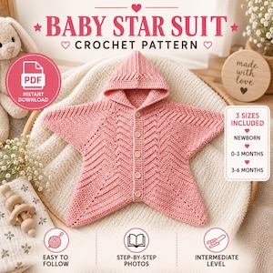 May include: A pink star-shaped baby suit crochet pattern featuring a hooded design with five points and a central vertical row of five light-colored buttons. The text reads BABY STAR SUIT CROCHET PATTERN, PDF INSTANT DOWNLOAD, and 3 SIZES INCLUDED.