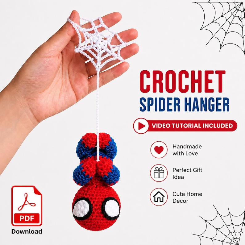 May include: A crochet spider hanger featuring a red and blue character with large white eyes, suspended from a white crocheted spider web. The text reads CROCHET SPIDER HANGER, VIDEO TUTORIAL INCLUDED, Handmade with Love, Perfect Gift Idea, Cute Home Decor.