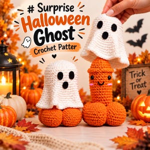 Pode incluir: Duas figuras de crochê com capas de fantasma brancas com olhos e bocas de feltro preto, colocadas sobre bases laranja em formato fálico com olhos pretos pequenos e bochechas rosadas. O texto diz # Surprise Halloween Ghost Crochet Patter.