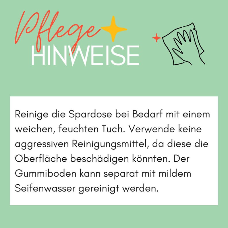 May include: A light green graphic with the words "Pflege HINWEISE" in red and white. The image includes cleaning instructions: Use a soft, damp cloth. Do not use aggressive cleaning agents.
