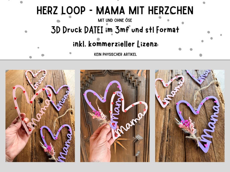 May include: Three heart-shaped wooden decorations with the word "Mama" in cursive. The hearts are in pink and purple, adorned with small red hearts and dried flowers. The text "HERZ LOOP - MAMA MIT HERZCHEN" is at the top.