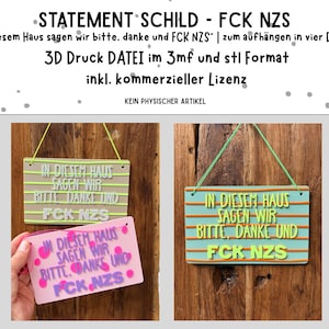 May include: Three rectangular hanging signs with the German text 'IN DIESEM HAUS SAGEN WIR BITTE, DANKE UND FCK NZS'. The signs feature various color combinations including striped patterns and polka dots, each equipped with a thin hanging cord.