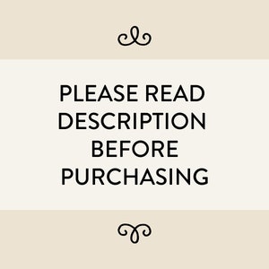May include: A white sign with black text that reads "PLEASE READ DESCRIPTION BEFORE PURCHASING" with a decorative flourish above and below the text.