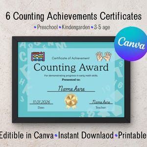 May include: A framed certificate with the text "Counting Award" on a light blue background. The certificate includes the text "6 Counting Achievements Certificates" and "Preschool • Kindengarden • 3-5 age". The Canva logo is in the upper right corner.