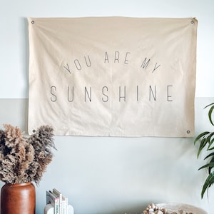 You Are My Sunshine Canvas Banner +natural+