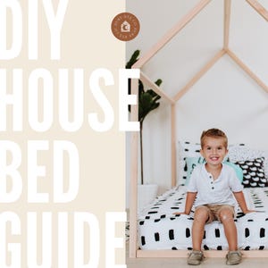 DIY House Bed PDF printable - twin size house bed plan - full size Montessori house bed plan - do it yourself house shaped bed frame