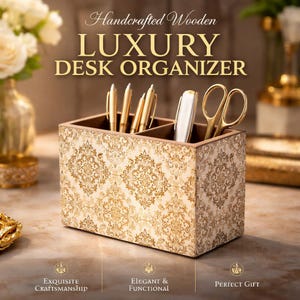 May include: Handcrafted wooden desk organizer with a damask pattern in gold and cream. The organizer holds gold pens, a silver pen, and gold scissors. The text on the image reads "Handcrafted Wooden LUXURY DESK ORGANIZER".