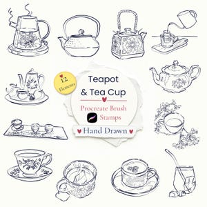 May include: A collection of 12 hand-drawn digital illustrations featuring various teapots, tea cups, and tea-related accessories. The central text reads Teapot & Tea Cup Procreate Brush Stamps Hand Drawn, surrounded by black line art sketches.