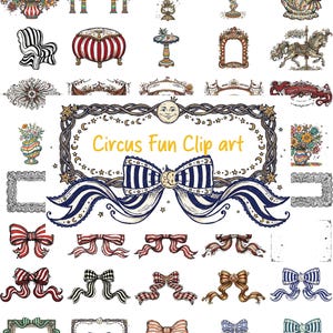 May include: A collection of circus-themed clip art illustrations. Includes a striped bow with a crescent moon, decorative frames, a carousel horse, a swan, and various bows. The text "Circus Fun Clip art" is displayed in yellow.