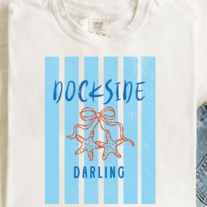 Trendy Striped Dockside Darling Summer PNG | Costal Sublimation T-Shirt Design | Beach Coquette Digital Download