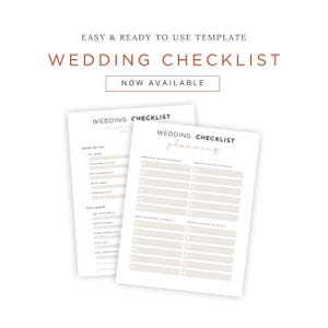 May include: Two wedding checklist templates on white paper. The text "EASY & READY TO USE TEMPLATE" and "WEDDING CHECKLIST" are displayed in a brown font. The text "NOW AVAILABLE" is in a brown rectangle. One checklist is titled "WEDDING CHECKLIST" and the other is titled "WEDDING CHECKLIST planning".