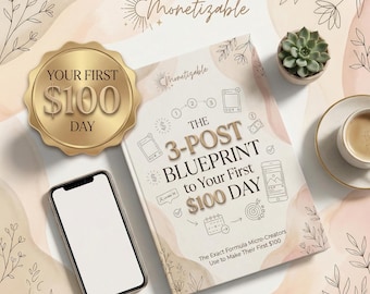 Plan de 3 pasos para tu primer día de 100 dólares / Descarga digital / Plan de negocios