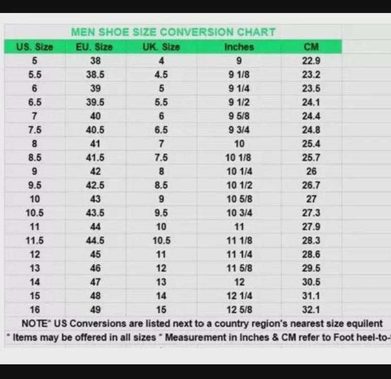 May include: Men's shoe size conversion chart showing US, EU, and UK sizes, inches, and cm. Sizes range from US 5 (22.9 cm, 9 inches) to US 16 (32.1 cm, 12 5/8 inches). Includes a note about conversions and measurements.