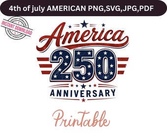 America 250 SVG, Coquette 4th of July SVG, 250 Years of Freedom, 250th Independence Day, Patriotic Gifts, 4th of July Digital Download