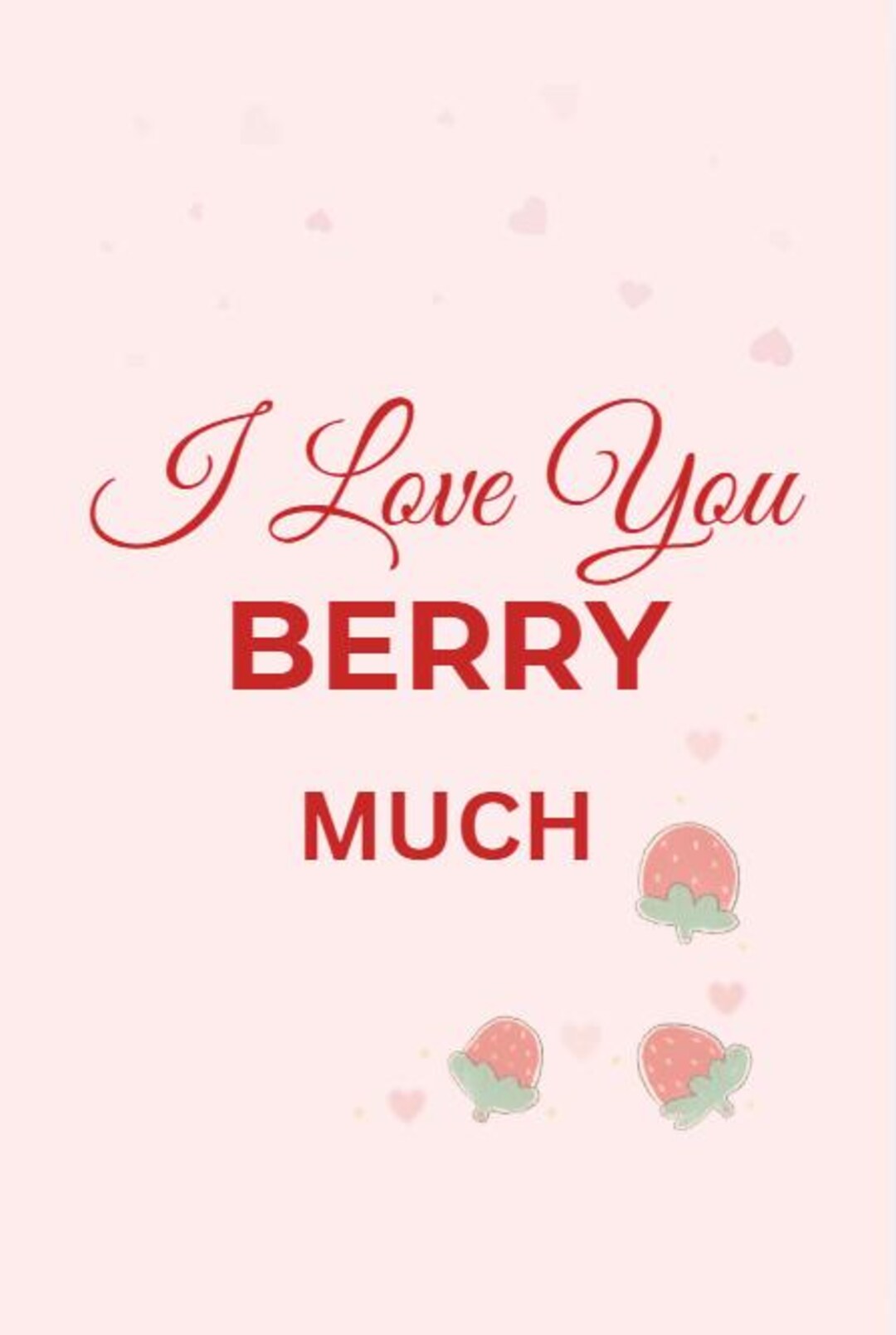 Strawberry Valentine Card | I Love You Berry Much, Foldable (digital ...