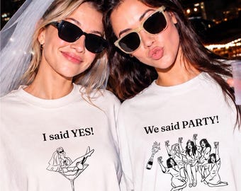 Bachelorette Party Shirts I Said Yes | Bride and Bridesmaid Tee Set | Hen Party Gift
