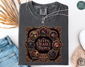 Seven Deadly Tropes Shirt PNG, Romantasy Reader, Book Lover Tee, Dragon Crown, Trendy Shirt Sublimation Design, UV DTF, Digital Download