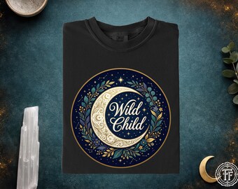 ワイルドチャイルドムーンシャツ、天体ボヘミアンTシャツ、占星術シャツ、三日月、スピリチュアルフリースピリットシャツ、フェミニンミスティックシャツ、エンパワーメント