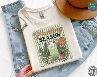 Preppy Planting Season Shirt PNG, Plant Mom Tee, Matcha Latte, Mushrooms Crystals, Trendy Shirt Sublimation Design, UV DTF, Digital Download