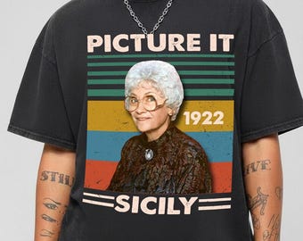 Golden Girls Thug Life Comfort Shirt, Lovers Movie Sophia Petrillo Shirt, Picture It 1922 Sicily Vintage Shirt, Golden Girls Lover Gift
