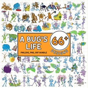 May include: A digital art bundle featuring numerous cartoon bugs in various poses and colors. The image includes the text "A Bug's Life" and "66+ Designs" with file formats PNG, SVG, and DXF. The bugs are depicted in a playful and whimsical style.