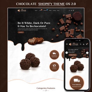 May include: A website design for a chocolate shop, featuring a dark background with chocolate elements. The design includes the text "Be It White, Dark Or Pure It Has To Bechocolate!" and a mobile phone mockup.