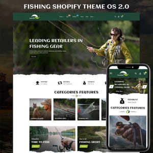 May include: A digital display of a Shopify website theme titled FISHING SHOPHY THEME OS 2.0, featuring a desktop layout with a fishing gear store interface and a mobile phone showing a responsive version of the same fishing equipment website.