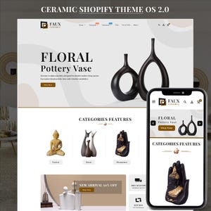 Może przedstawiać: Makieta strony internetowej dla sklepu z ceramiką, prezentująca kwiatowy wazon ceramiczny. Witryna ma przejrzysty design z czarnymi wazonami, kategoriami produktów i wyświetlaczem telefonu komórkowego. Tekst zawiera "CERAMIC SHOPIFY THEME OS 2.0" i "FAUX CERAMIC".