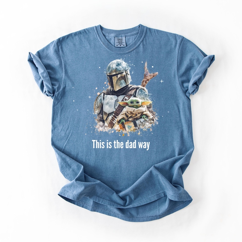 Detta är pappas sätt T-shirt | Galaxy pappa-tröja | Fars dag-present | Unisex komfortfärger 1717 | Sci Fi Mandalorian-inspirerad pappa-tröja bild 1