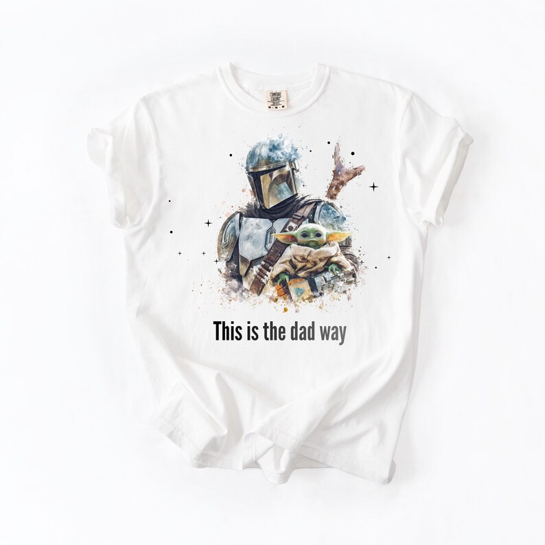 Detta är pappas sätt T-shirt | Galaxy pappa-tröja | Fars dag-present | Unisex komfortfärger 1717 | Sci Fi Mandalorian-inspirerad pappa-tröja bild 7