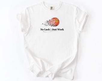 Ingen tur, bara arbete, basket-T-shirt | Motiverande sport-T-shirt | Unisex komfortfärger 1717 | Citat om hårt arbete
