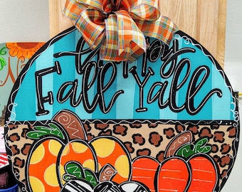 Happy Fall Yall door hanger; Fall door decor; Pumpkin decor; seasonal door hanger; fall decor