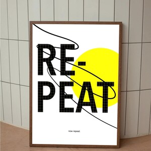 Repeat Typography Poster | Modern Minimal Black & Yellow Wall Art | Motivational Graphic Design | Workspace Decor