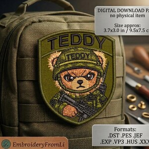 May include: An embroidered patch featuring a teddy bear in a military uniform, holding a rifle. The patch is olive green with the word "TEDDY" above the bear. The patch measures approximately 3.7 x 3.0 inches.