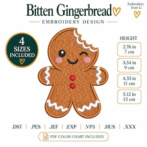 Könnte beinhalten: Ein braunes Lebkuchenmann-Stickdesign mit angebissenem Kopf, rosa Wangen und zwei roten Knöpfen. Der Text lautet Bitten Gingerbread Embroidery Design, 4 Sizes Included, und gibt Höhen von 7 cm, 9 cm, 11 cm und 13 cm an.