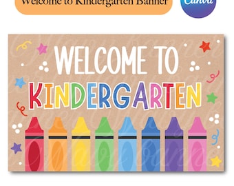 May include: A rectangular banner with a kraft paper background featuring the text WELCOME TO KINDERGARTEN in white and multicolored letters. The design includes a row of eight colorful crayons in red, orange, yellow, green, light blue, dark blue, purple, and pink.