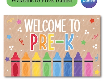 May include: A rectangular banner with a brown kraft paper background featuring the white text WELCOME TO and the colorful text PRE-K. Below the text are eight crayons in red, orange, yellow, green, light blue, dark blue, purple, and pink.