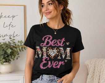 Best Mom Ever Leopard Pink Graphic PNG, Trendy Mother Design, Cute Mama Sublimation Print, Mother Day Digital Download PNG