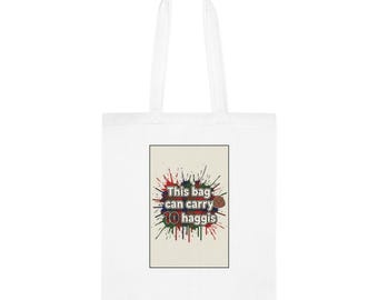 Cotton Tote "This Bag Can Carry 10 Haggis" Funny Scottish Grocery Tote