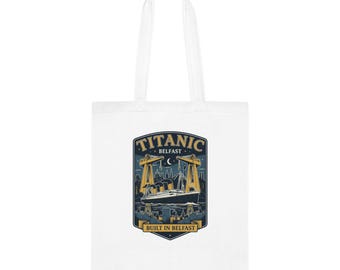 Titanic Belfast Tote Bag 'Built in Belfast' Vintage Shipyard Design