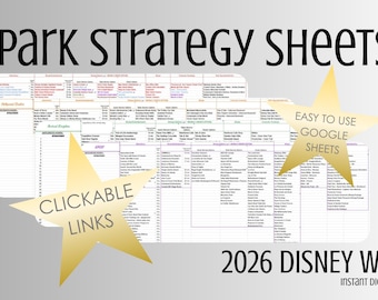 May include: Digital park strategy sheets for 2026 Disney World, with the text "Park Strategy Sheets". The sheets are designed for Google Sheets and feature clickable links. Gold starbursts highlight key features. "Instant Digital Download" is also displayed.